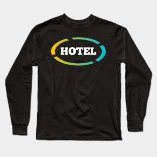 Hotel Long Sleeve T-Shirt